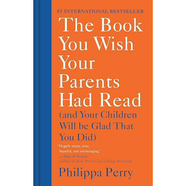 The Book You Wish Your Parents Had Read: (And Your Children Will Be Glad That You Did).