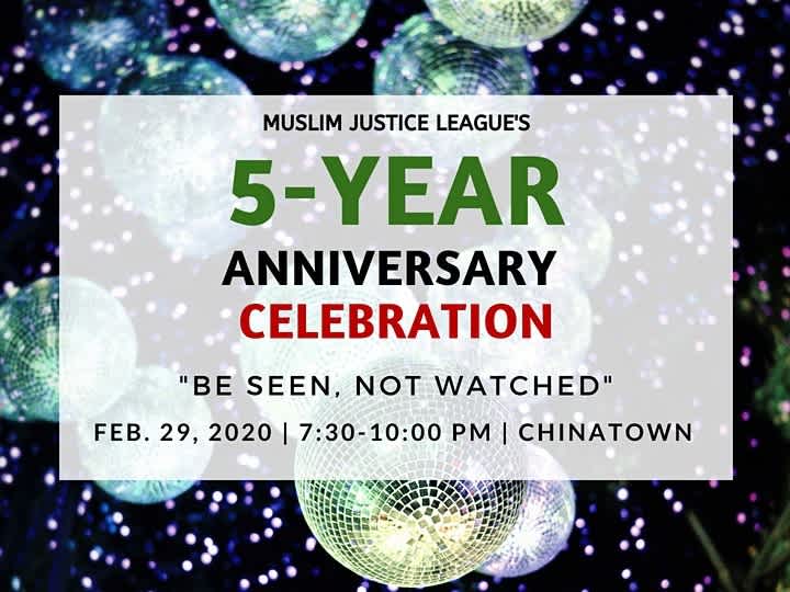 Muslim Justice League 5 Year Anniversary Celebration