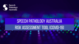 Speech Pathology Australia Risk Assessment Tool