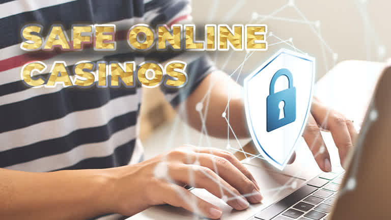 Tips To Consider When You Search For The Safest Online Casinos In 2020