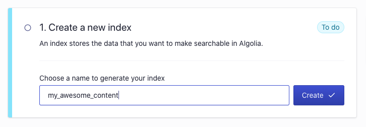 A screenshot of the first step in setting up Algolia. The CTA is 