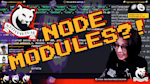 A YouTube thumbnail showing a screenshot from a live stream with the words NODE MODULES?! and the whitep4nther logo