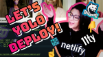 A youtube thumbnail featuring the headline Let's YOLO deploy, my with my arms in the air outlined in a pink and orange gradient, the prototype website in the background, and the eleventy and netlify logos.