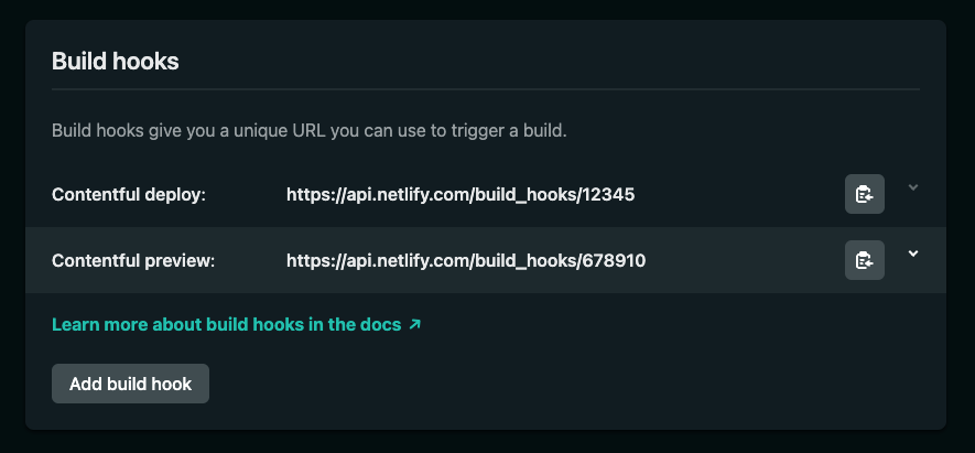 A screenshot from Netlify of two build hooks, named Contentful deploy and Contentful preview.