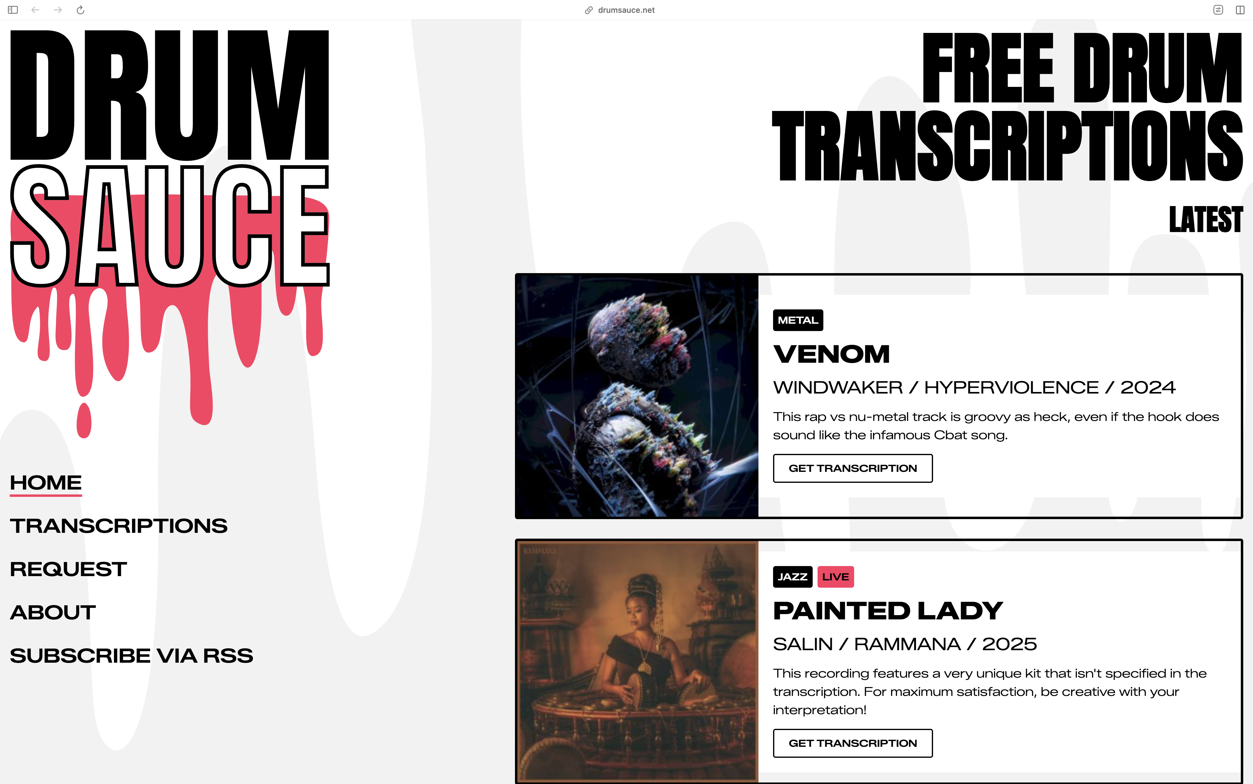 Screenshot of drumsauce.net, showing the drumsauce logo in the top left with reddish pink dripping sauce, the menu of links below it, and on the right, a large h1 that says free drum transcriptions, and you can see two latest transcriptions below with album art and some information about each one.