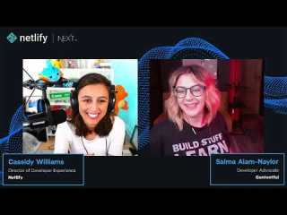 A screenshot from the Building with Next.js Cassidy Williams and Salma Alam-Naylor Architecting with Next.js 2021 video showing Cassidy on the left and Salma on the right against a Netlify branded background.