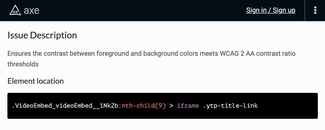 A screenshot showing an axe accessibility tool issue description of failing colour contrast in a YouTube iframe embed