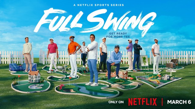 Season Two of Full Swing to Debut on Netflix March 6