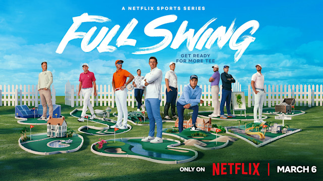 Season Two of Full Swing to Debut on Netflix March 6