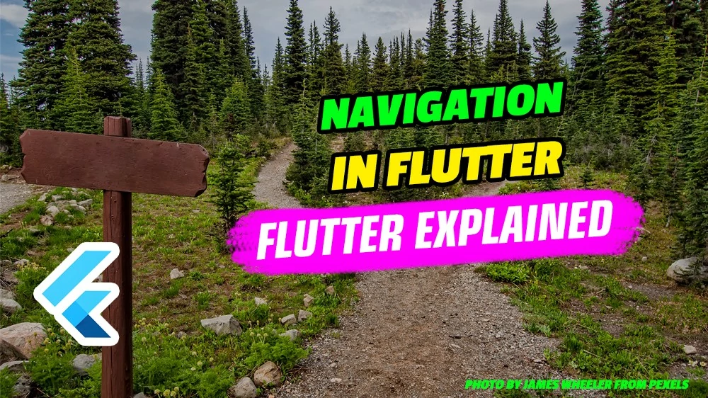 Flutter Navigation – Everything you need to know