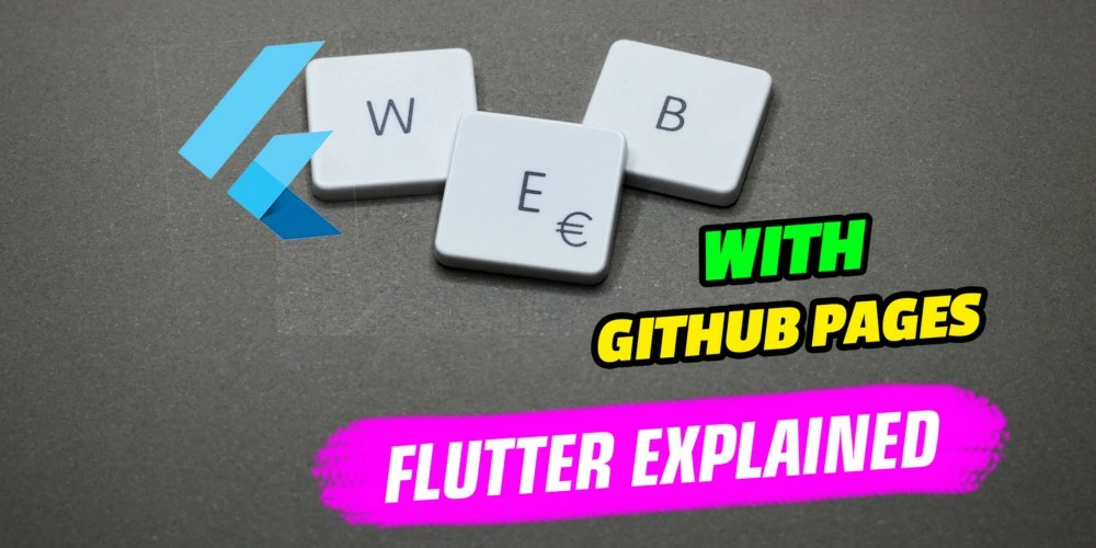 Setup a Flutter Web Project on GitHub Pages