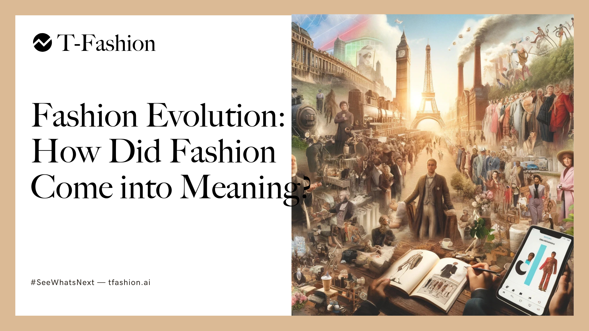 Featured image for article: Fashion Evolution: How Did Fashion Come into Meaning?
