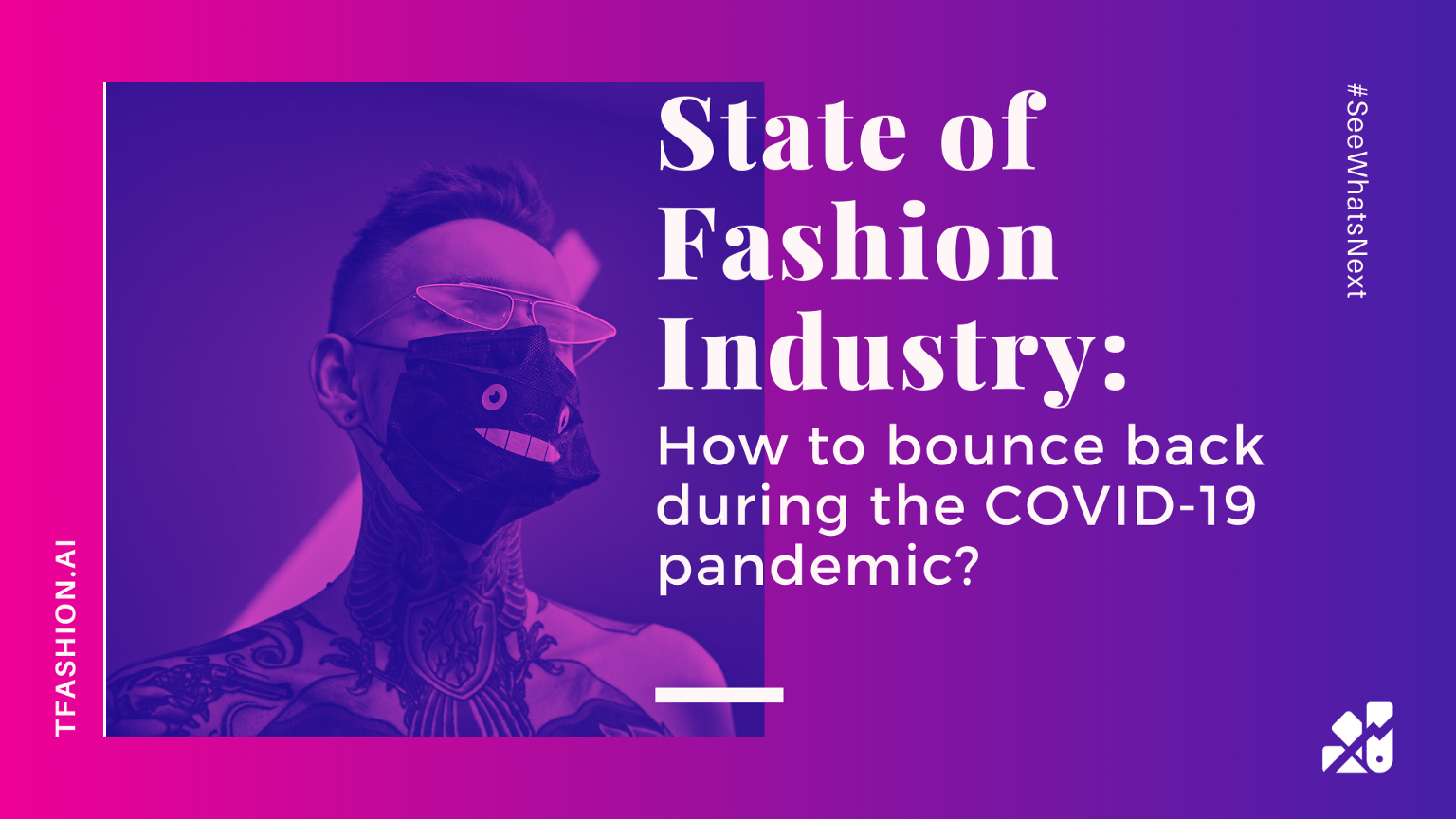 Featured image for article: State of Fashion Industry: How to bounce back during the COVID-19 pandemic?