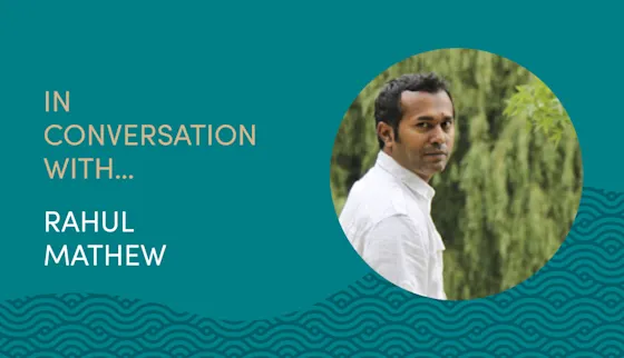 Photo of Rahul Mathew with the title "In conversation with Rahul Mathew"