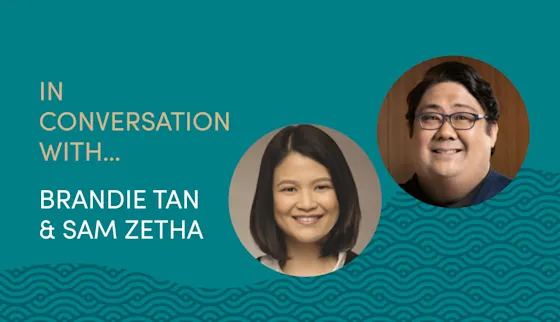 Photo of Brandie Tan & Sam Zetha with the title "In conversation with Brandie Tan & Sam Zetha"