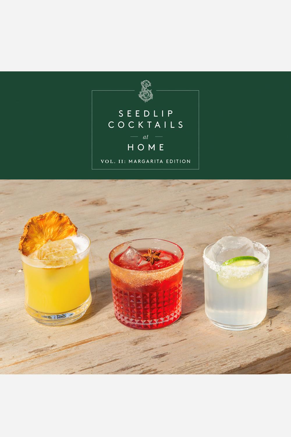 Seedlip Cocktails at Home Vol. II: Margarita Edition front cover