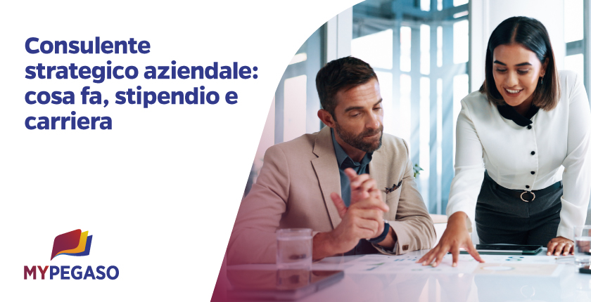 Consulente strategico aziendale: stipendio, competenze e carriera