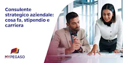 Consulente strategico aziendale: stipendio, competenze e carriera