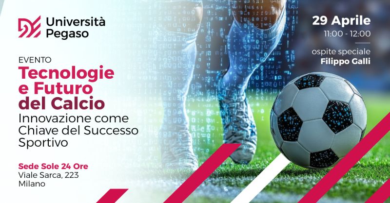 Masterclass - Tecnologie & Futuro del Calcio con Filippo Galli