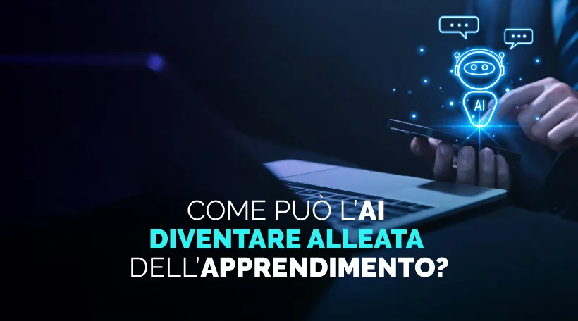 Come può l'AI diventare alleata dell'apprendimento?