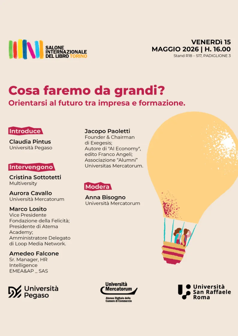 Salone Internazionale del libro di Torino 2026 | Cosa faremo da grandi? Orientarsi al futuro tra impresa e formazione
