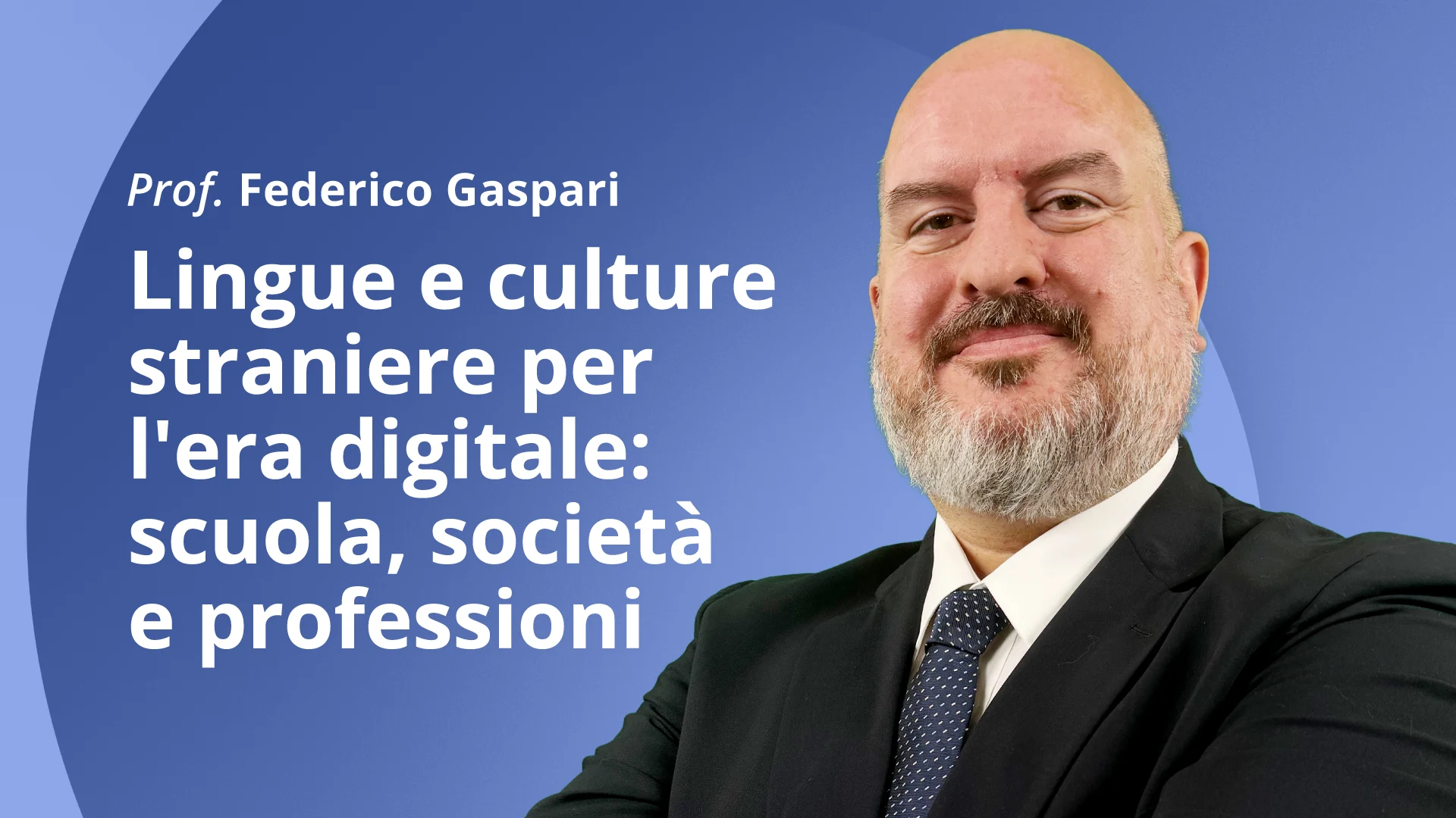  Lingue e culture straniere per l'era digitale: scuola, società e professioni