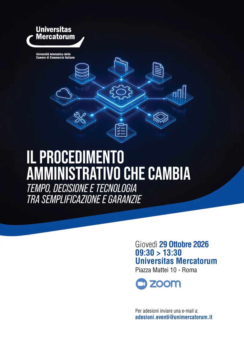 Il procedimento amministrativo che cambia. Tempo, decisione e tecnologia tra semplificazione e garanzie
