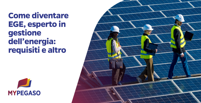 Come diventare EGE (Esperto in Gestione dell'Energia): formazione, requisiti e opportunità di carriera