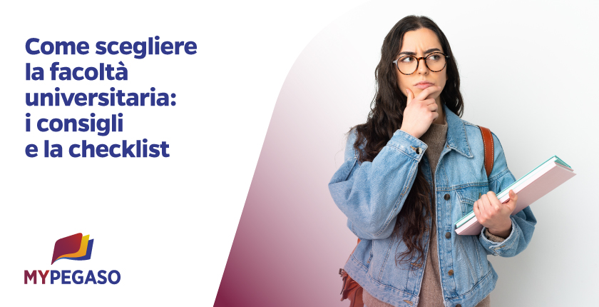 Come scegliere la facoltà universitaria: i consigli e la checklist