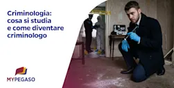  Criminologia: cosa si studia e quali competenze sviluppi durante il percorso di laurea