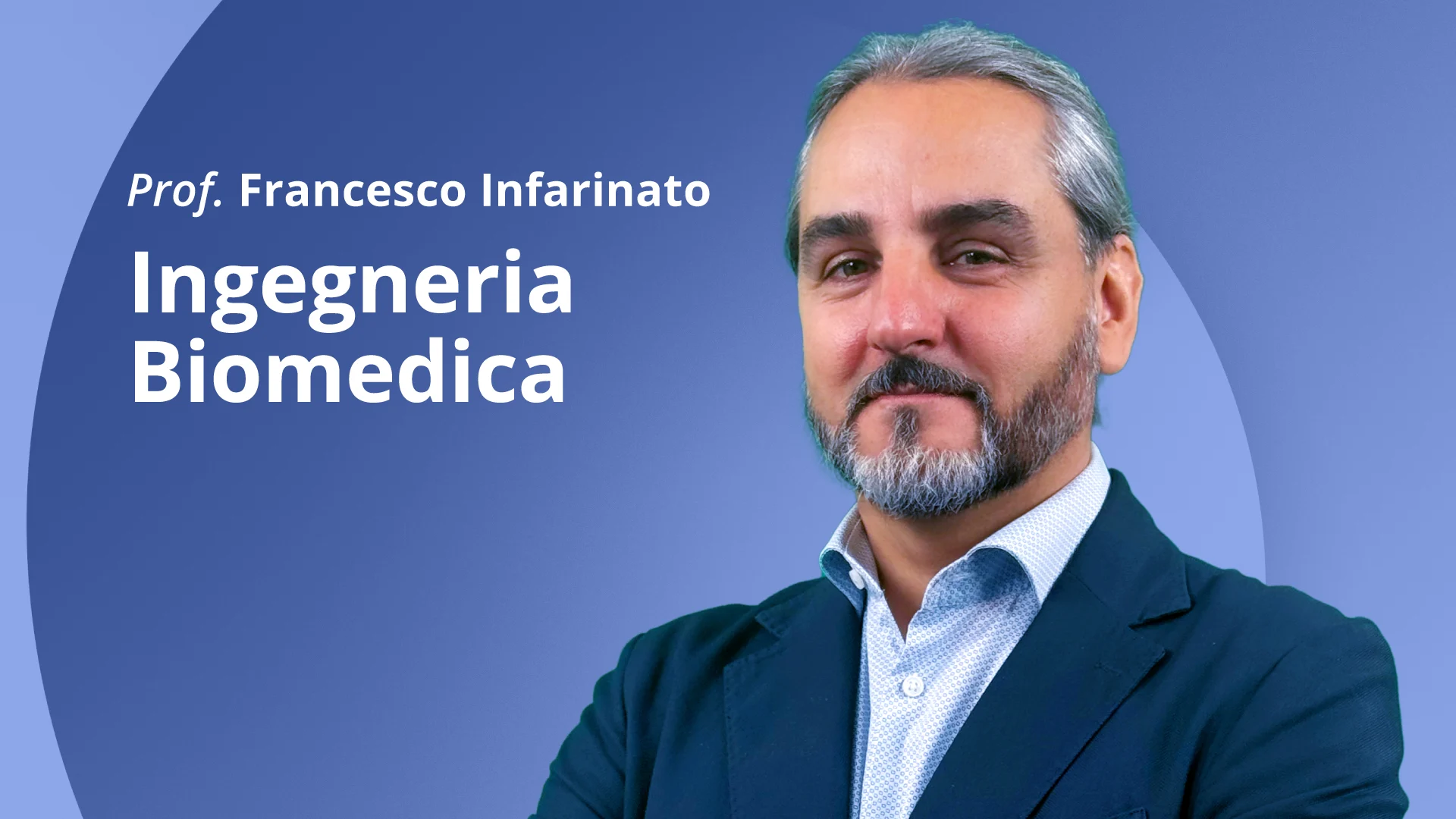  Ingegneria Biomedica