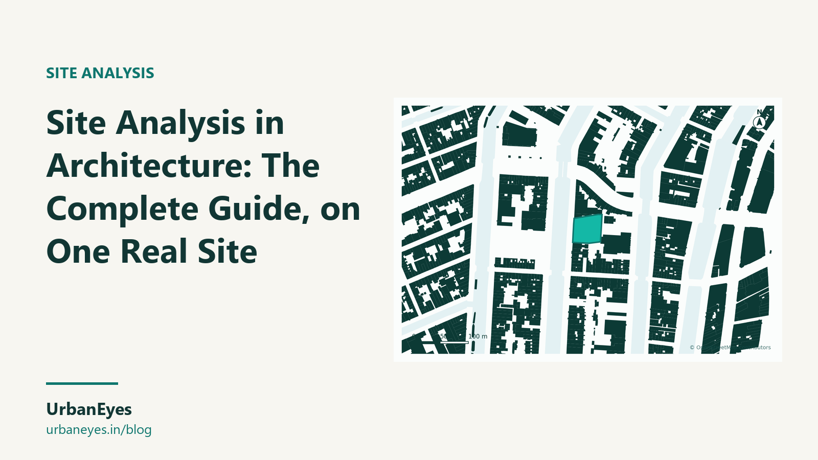 Site Analysis in Architecture: The Complete Guide, on Two Real Sites