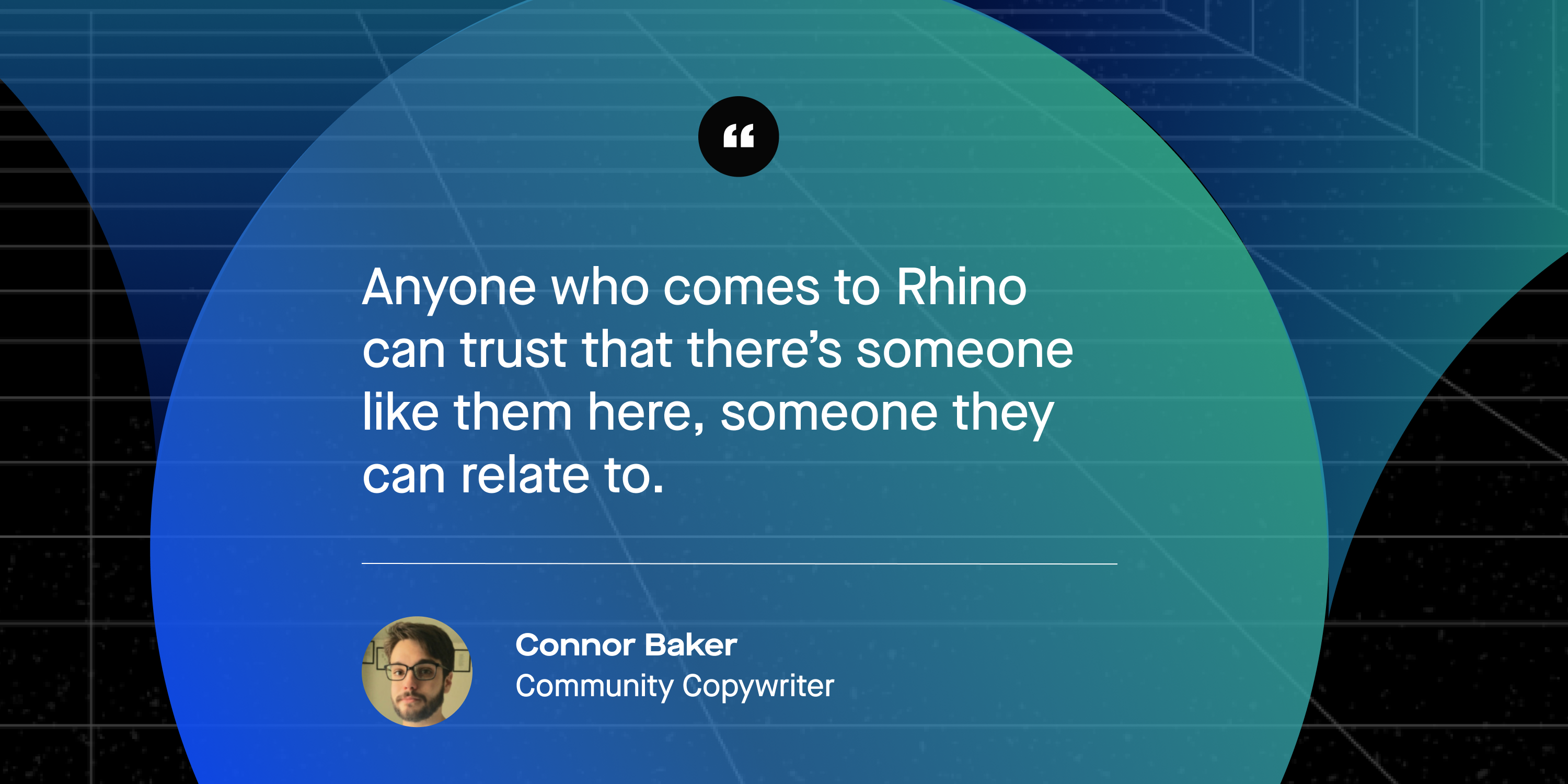 Graphic with a black background and a turquoise bubble with an employee quote that reads: "Anyone who comes to Rhino can trust that there