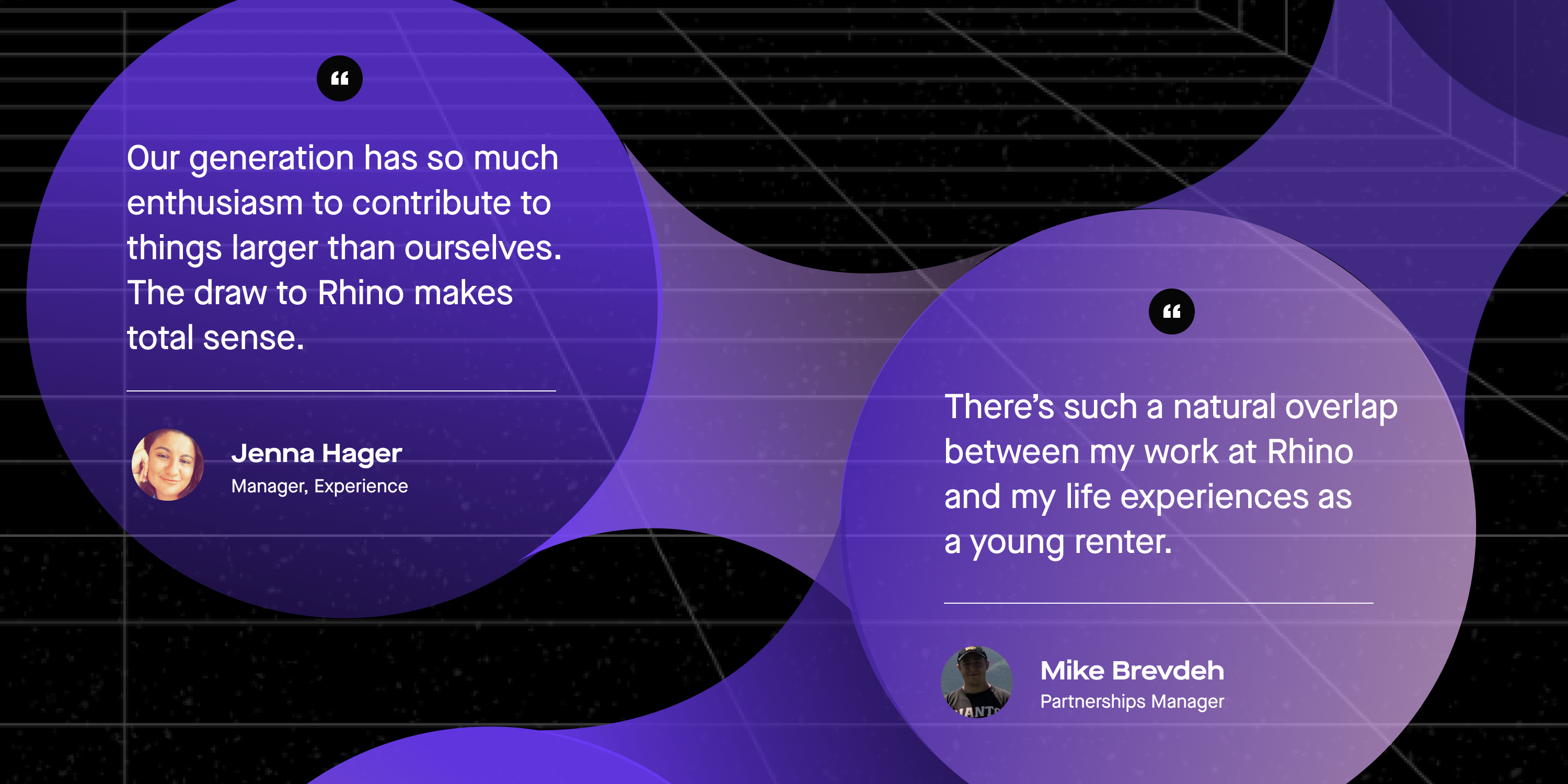 two purple bubbles against a black background containing employee quotes that read: "our generation has so much enthusiasm to contribute to things larger than ourselves. The draw to Rhino makes total sense," and "there