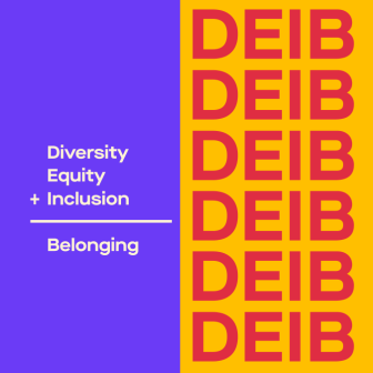 Image split in half with purple background on the left and yellow background on the right. White text on the purple background that says "Diversity+Equity+Inclusion=Belonging." Red text on the yellow background that reads "DEIB" in a repeating vertical pattern