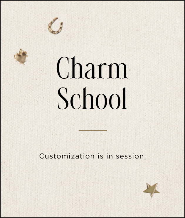 Charm School text on beige background with decorative horseshoe, leaf, and star charms. Customization is in session.