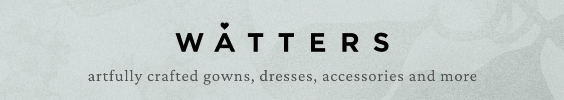 WÅTTERS logo in black text on light gray background with tagline "artfully crafted gowns, dresses, accessories and more"