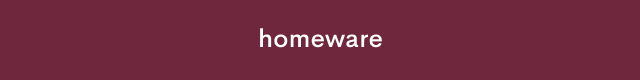Maroon banner with white text reading "homeware"