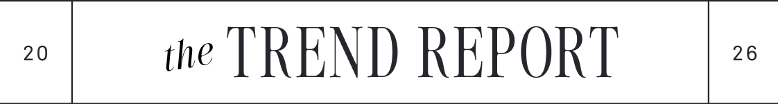 the Trend Report