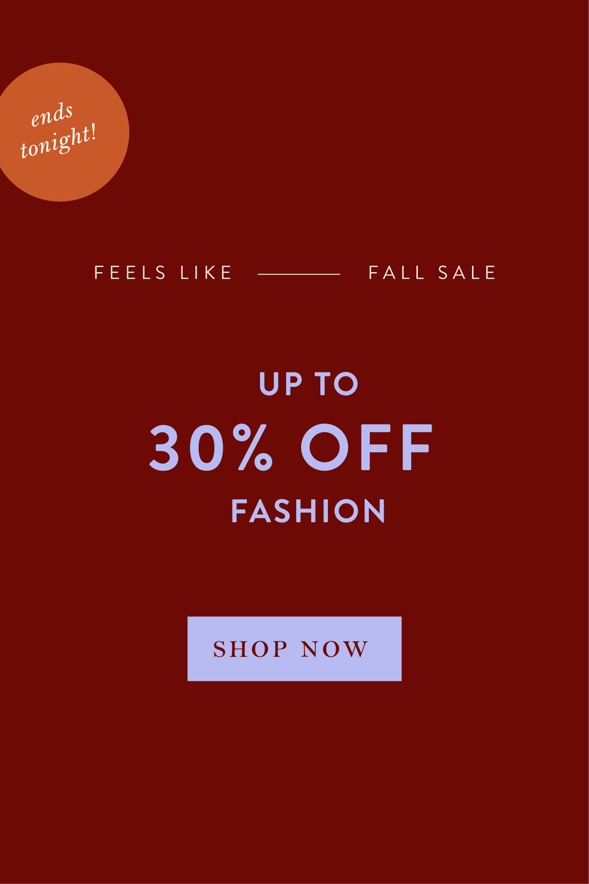 shop up to 30% off clothing and accessories