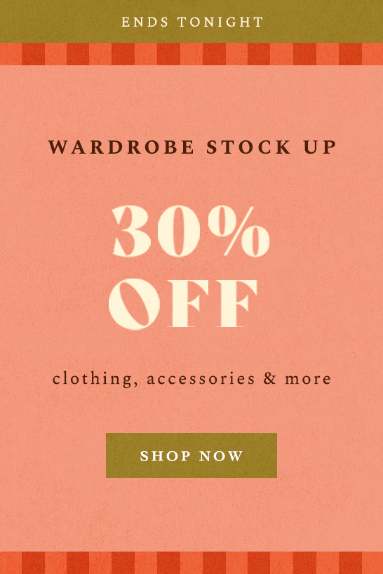 shop 30% off clothing, accessories, and more