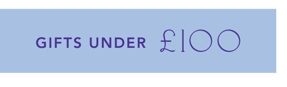 Light blue banner with purple text reading GIFTS UNDER £100 in a modern sans-serif font