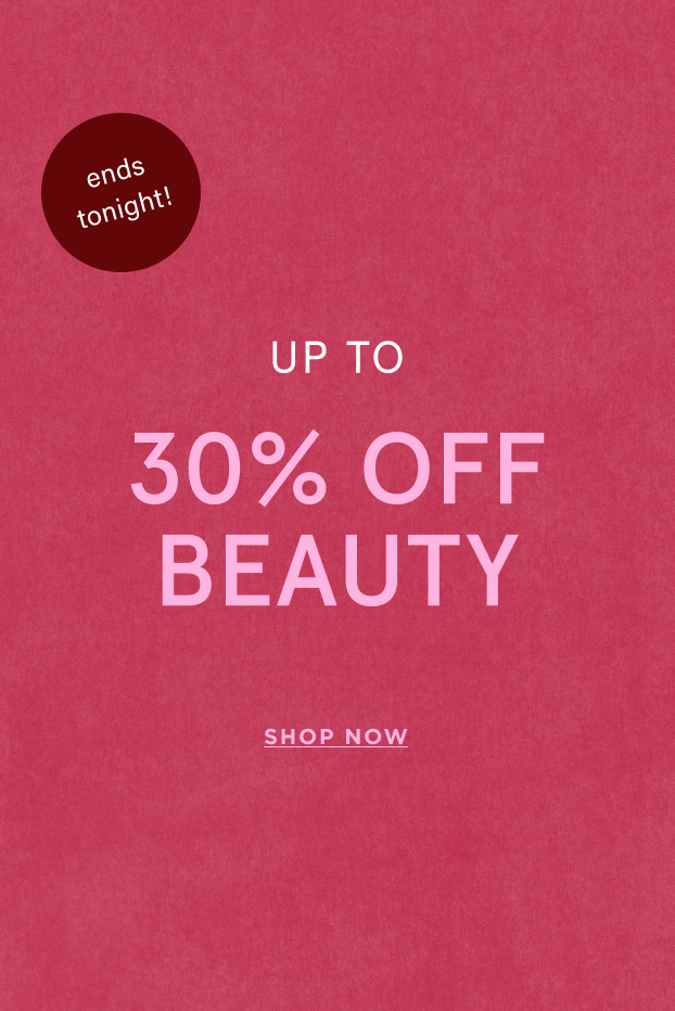shop up to 30% off beauty
