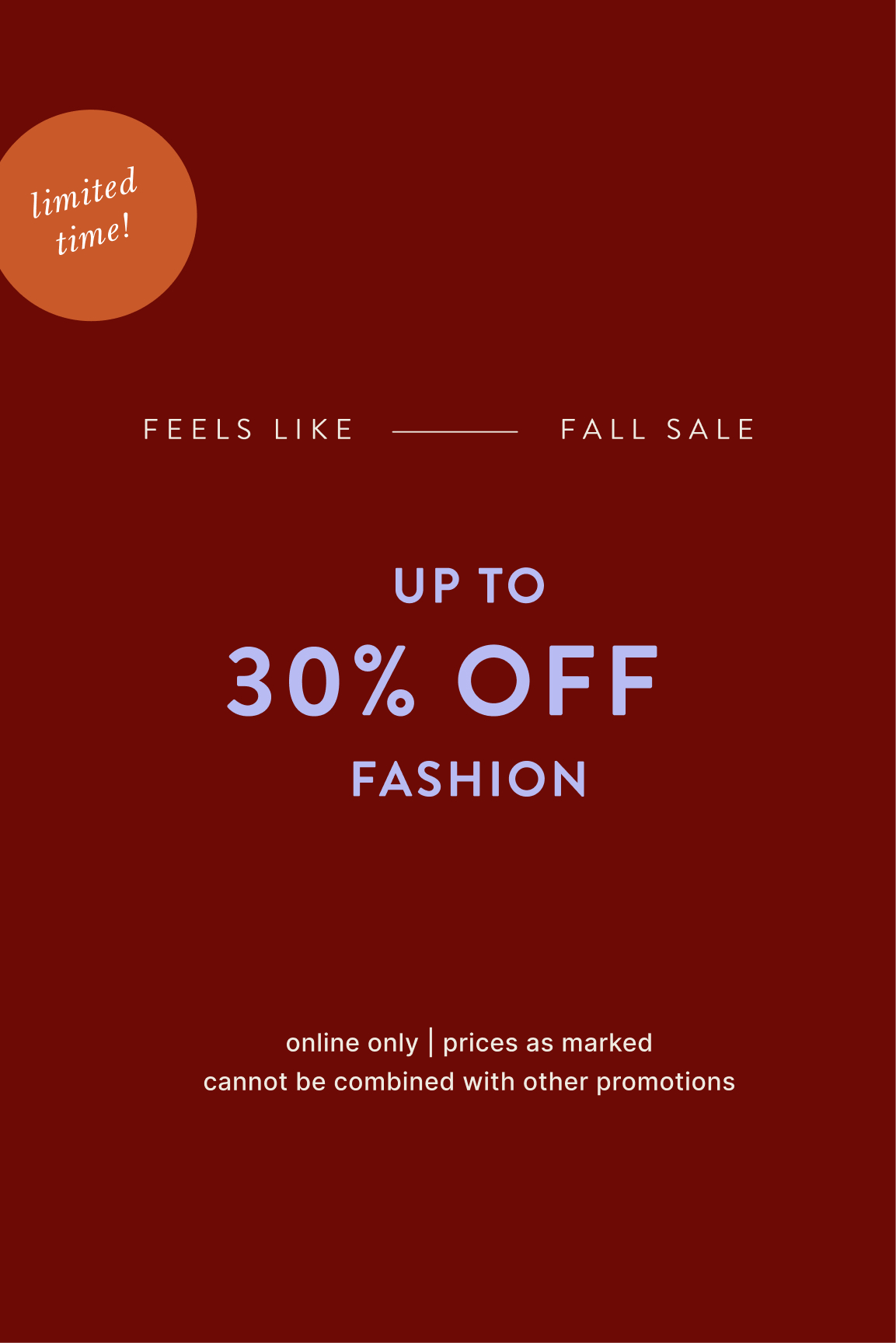 shop up to 30% off clothing and accessories