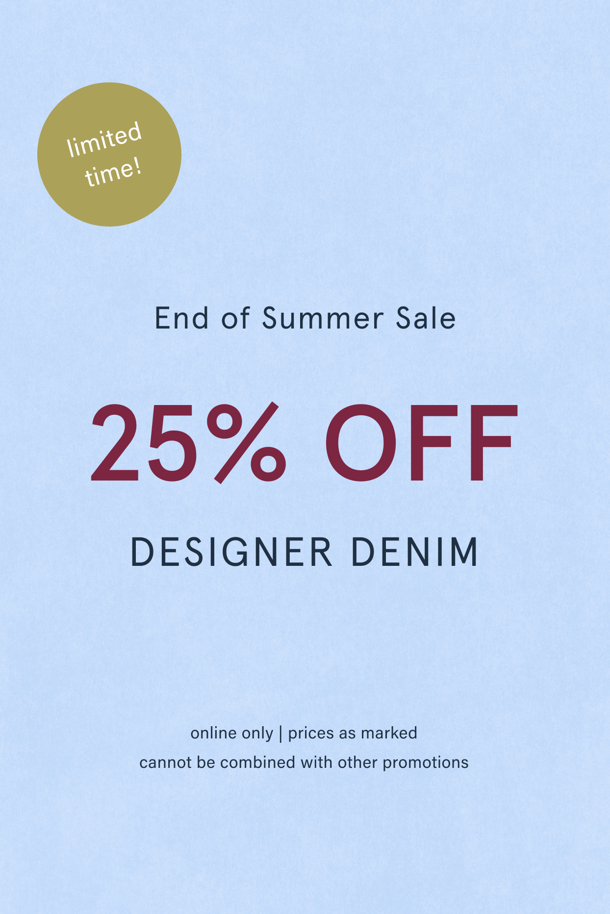25% off designer denim