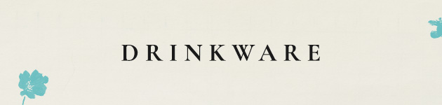 drinkware