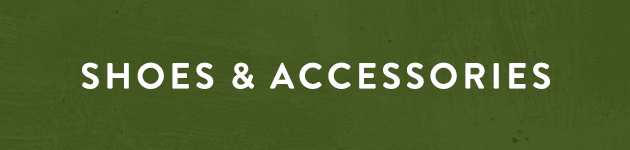 shoes and accessories