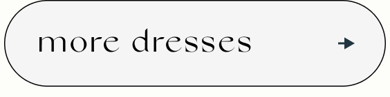more dresses