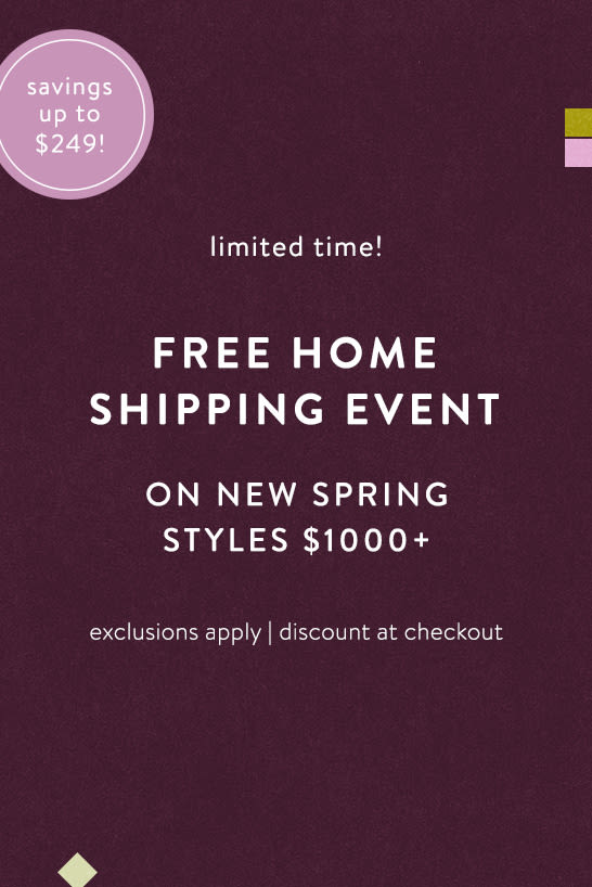 Free delivery on furniture and decor orders over $1000