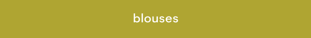 White text reading "blouses" centered on a golden yellow rectangular banner background